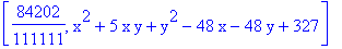 [84202/111111, x^2+5*x*y+y^2-48*x-48*y+327]